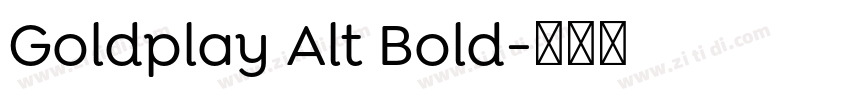Goldplay Alt Bold字体转换
